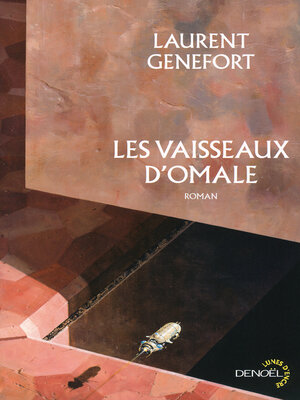 cover image of Les vaisseaux d'Omale